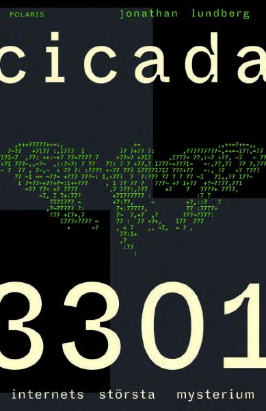 Cicada 3301, by Jonathan Lundberg Book cover for Cicada 3301