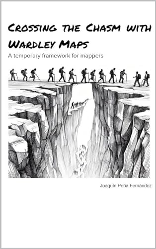 Book cover for Crossing the Chasm with Wardley Maps