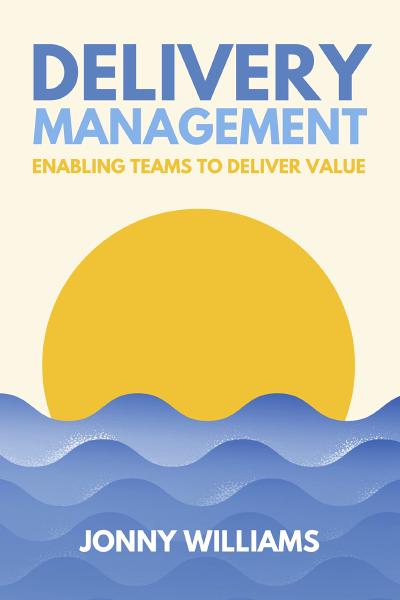 Delivery Management, by Jonny Williams Book cover for Delivery Management