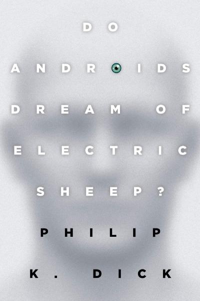 Do Androids Dream of Electric Sheep?, by Philip K. Dick Book cover for Do Androids Dream of Electric Sheep?