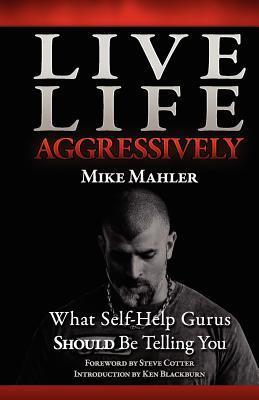 Book cover for Live Life Aggressively!
