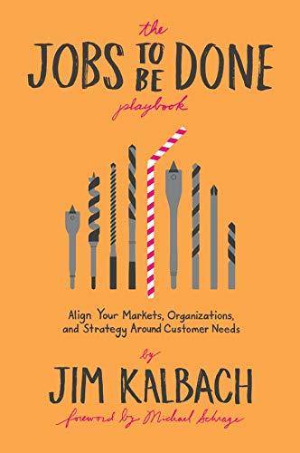 Book cover for The Jobs To Be Done Playbook