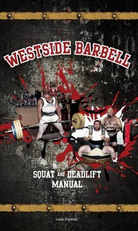 Book cover for The Westside Barbell Squat and Deadlift Manual
