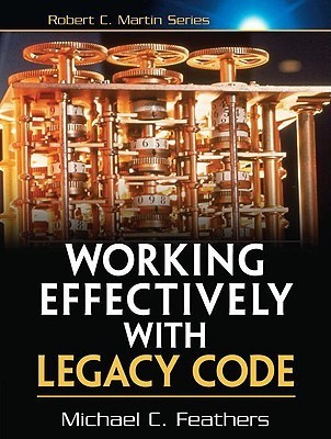 Book cover for Working Effectively with Legacy Code
